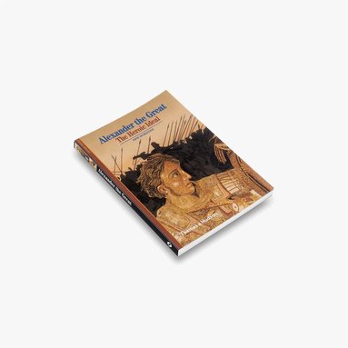 Pierre Briant - Alexander the Great, Häftad