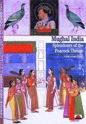 Mughal India 1