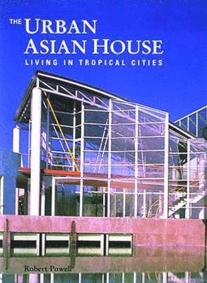 The Urban Asian House 1