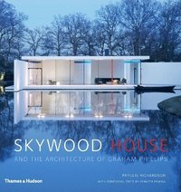 bokomslag Skywood House: And the Architecture of Graham Phillips