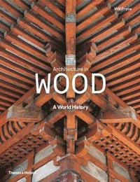 bokomslag Architecture in Wood