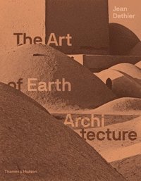 bokomslag The Art of Earth Architecture