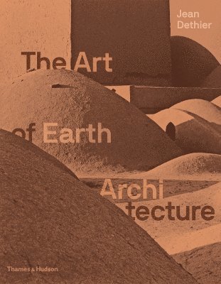 The Art of Earth Architecture 1