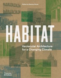 bokomslag Habitat: Vernacular Architecture for a Changing Climate