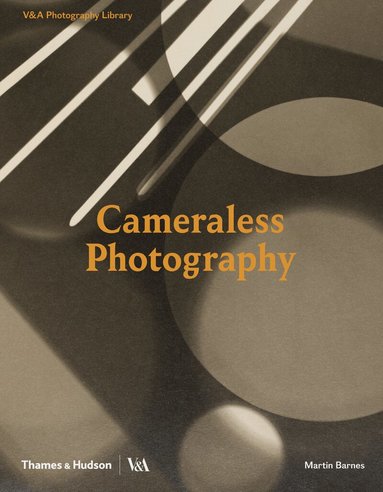 Martin Barnes - Cameraless Photography, Inbunden