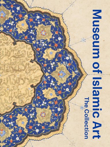 bokomslag Museum of Islamic Art: The Collection