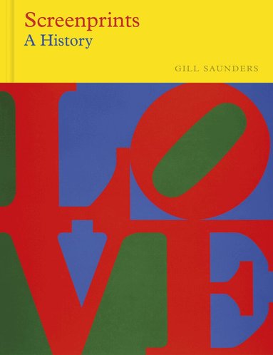 Gill Saunders - Screenprints, Inbunden