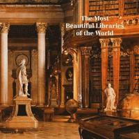 bokomslag The Most Beautiful Libraries of the World