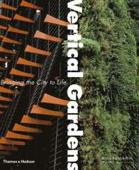 bokomslag Vertical Gardens: Bringing the City to Life