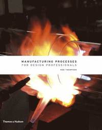 bokomslag Manufacturing Processes for Design Professionals