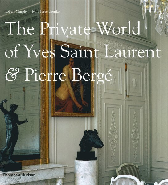 The Private World of Yves Saint Laurent & Pierre Berg 1