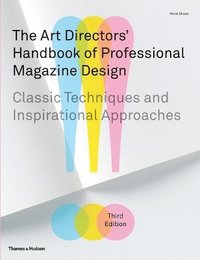 bokomslag The Art Directors' Handbook of Professional Magazine Design