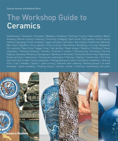 Duncan Hooson, Anthony Quinn - Workshop Guide to Ceramics, Inbunden