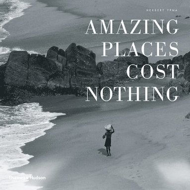 bokomslag Amazing Places Cost Nothing