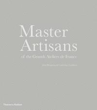 bokomslag Master Artisans of the Grands Ateliers de France