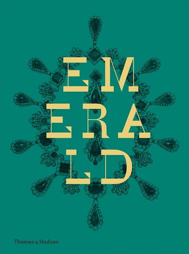 Jonathan Self, Joanna Hardy, Franca Sozzani, Hettie Judah - Emerald, Inbunden