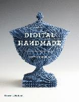 bokomslag Digital Handmade: Craftsmanship in the New Industrial Revolution