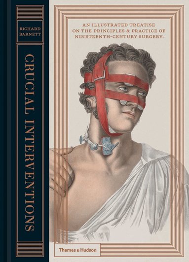 Richard Barnett - Crucial Interventions, Inbunden