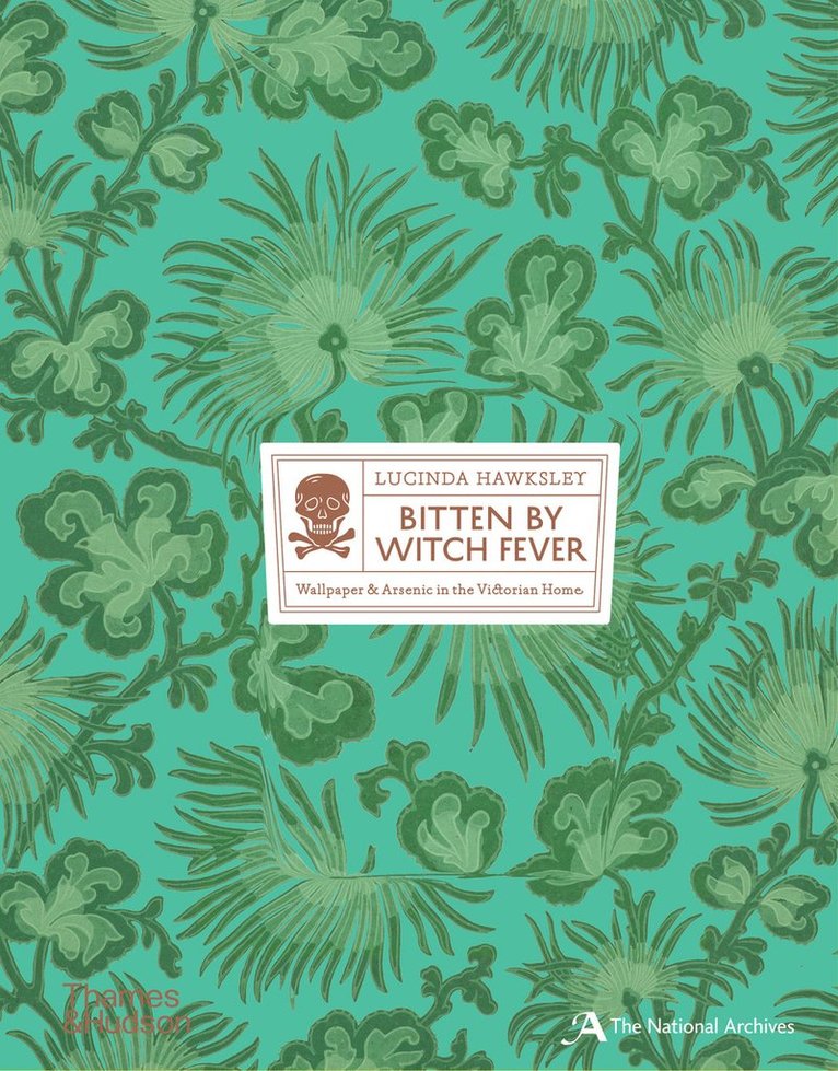 Lucinda Hawksley - Bitten By Witch Fever, Inbunden