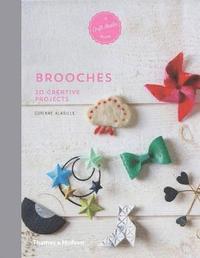 bokomslag Brooches: 20 Creative Projects