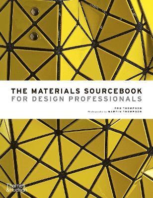 The Materials Sourcebook for Design Professionals 1