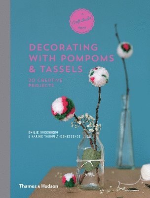 bokomslag Decorating with Pompoms & Tassels