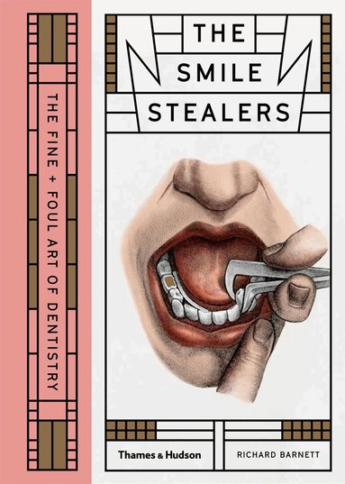 Richard Barnett - Smile Stealers, Inbunden