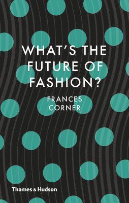 What's the Future of Fashion? 1