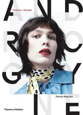 bokomslag Androgyne: Fashion and Gender