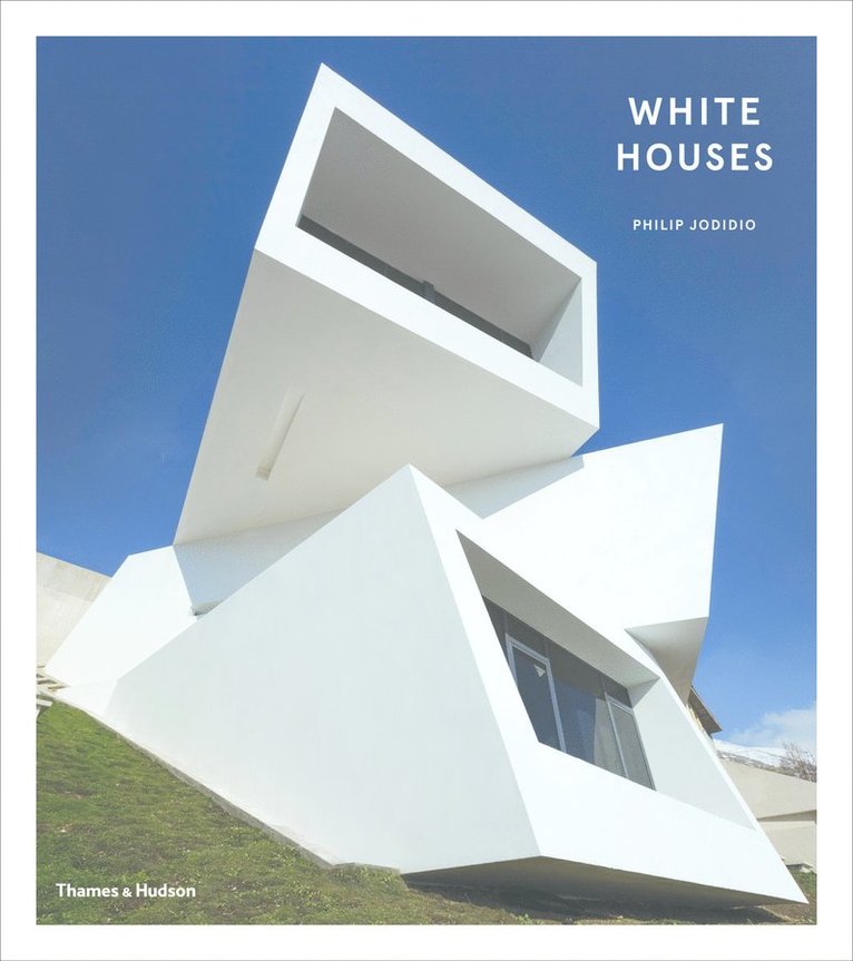 Philip Jodidio - White Houses, Inbunden
