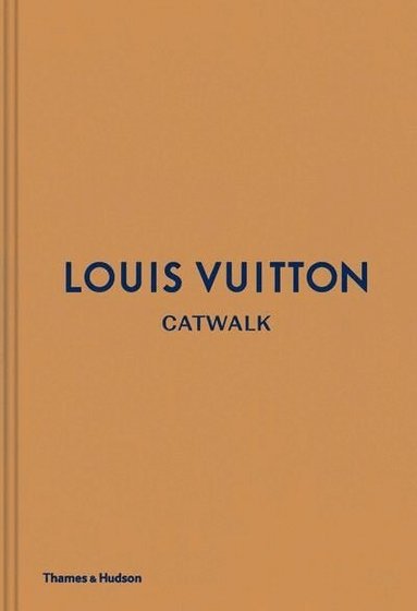 Louise Rytter - Louis Vuitton CATWALK™, Inbunden