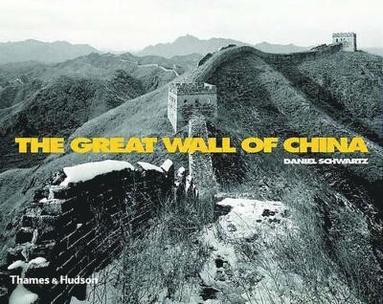 Daniel Schwartz - The Great Wall of China, Inbunden