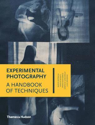 bokomslag Experimental photography - a handbook of techniques