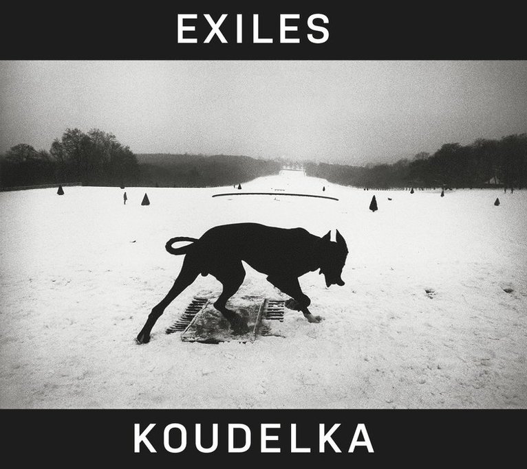 Robert Delpire, Czeslaw Milosz - Josef Koudelka: Exiles, Inbunden