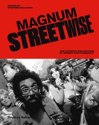 bokomslag Magnum Streetwise: The Ultimate Collection of Street Photography