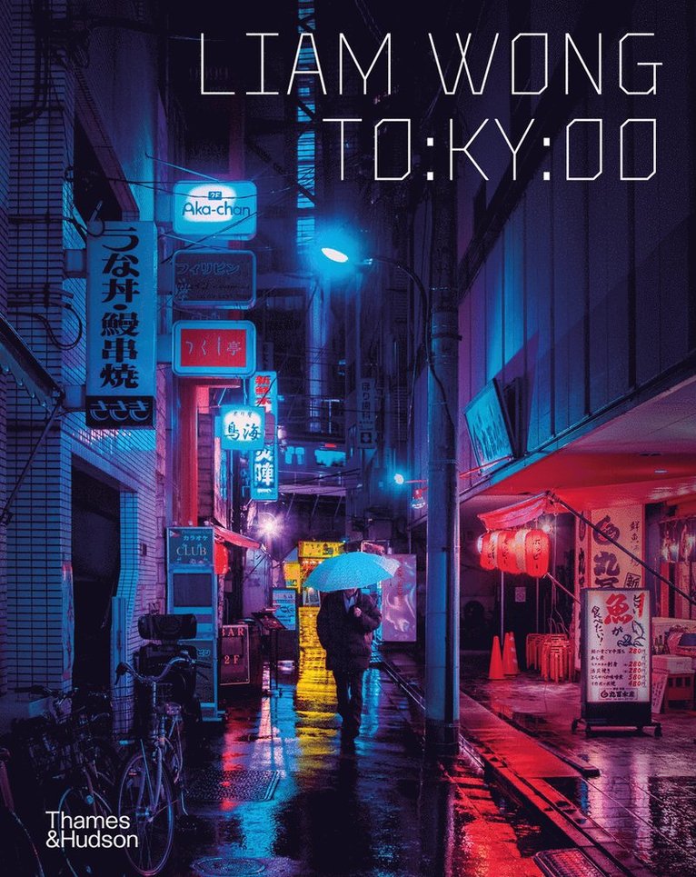 Liam Wong - Liam Wong: TO:KY:OO, Häftad