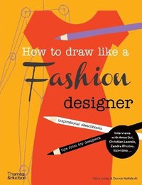 bokomslag How to Draw Like a Fashion Designer