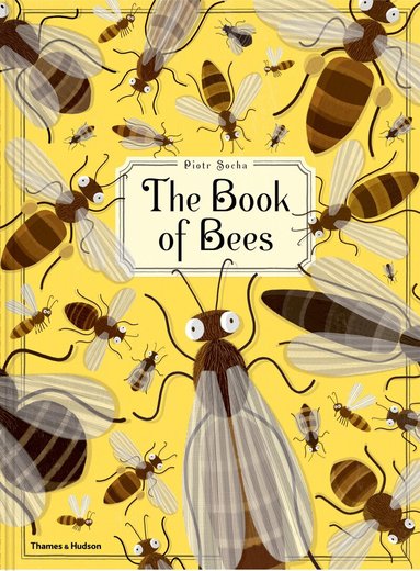 Piotr Socha - Book of Bees, Inbunden
