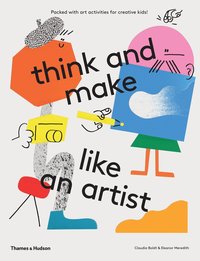 bokomslag think and make like an artist