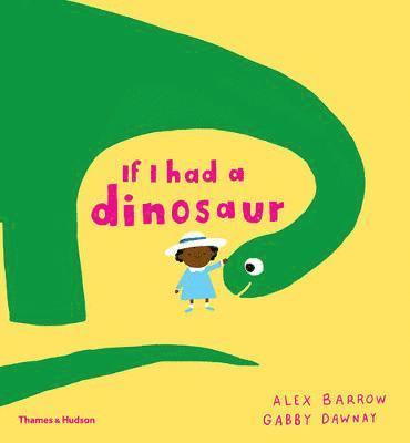 If I had a dinosaur 1