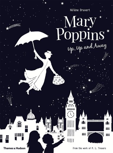 Hélène Druvert - Mary Poppins Up, Up and Away, Inbunden