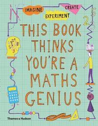 bokomslag This Book Thinks You're a Maths Genius