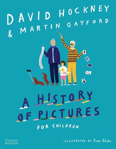 David Hockney, Martin Gayford - History of Pictures for Children, Inbunden