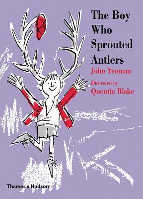 The Boy Who Sprouted Antlers