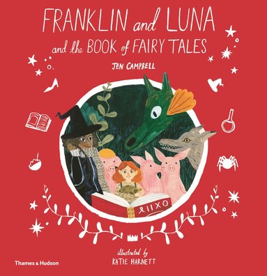 bokomslag Franklin and Luna and the Book of Fairy Tales