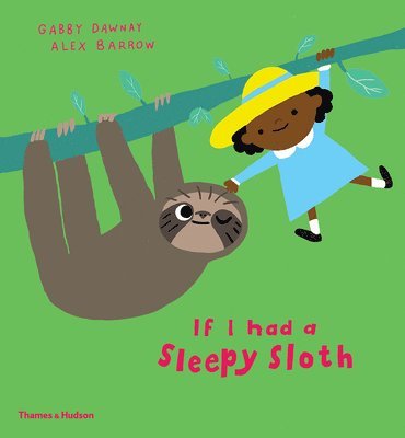 bokomslag If I had a sleepy sloth