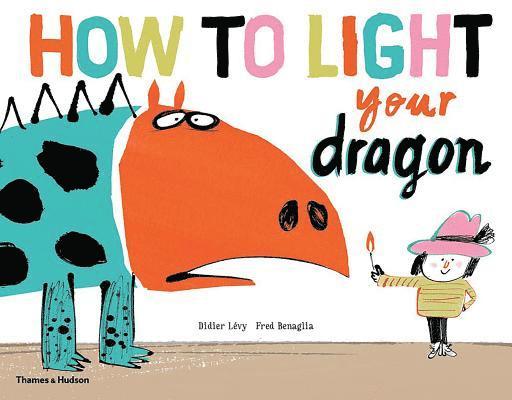 How to Light your Dragon 1