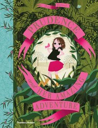 bokomslag Prudence and her Amazing Adventure