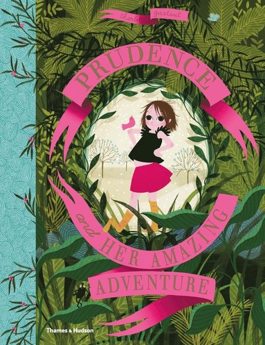 bokomslag Prudence and her Amazing Adventure