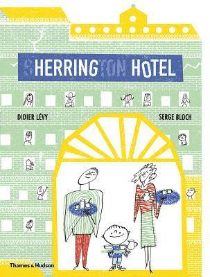 Didier Levy, Serge Bloch - Herring Hotel, Inbunden